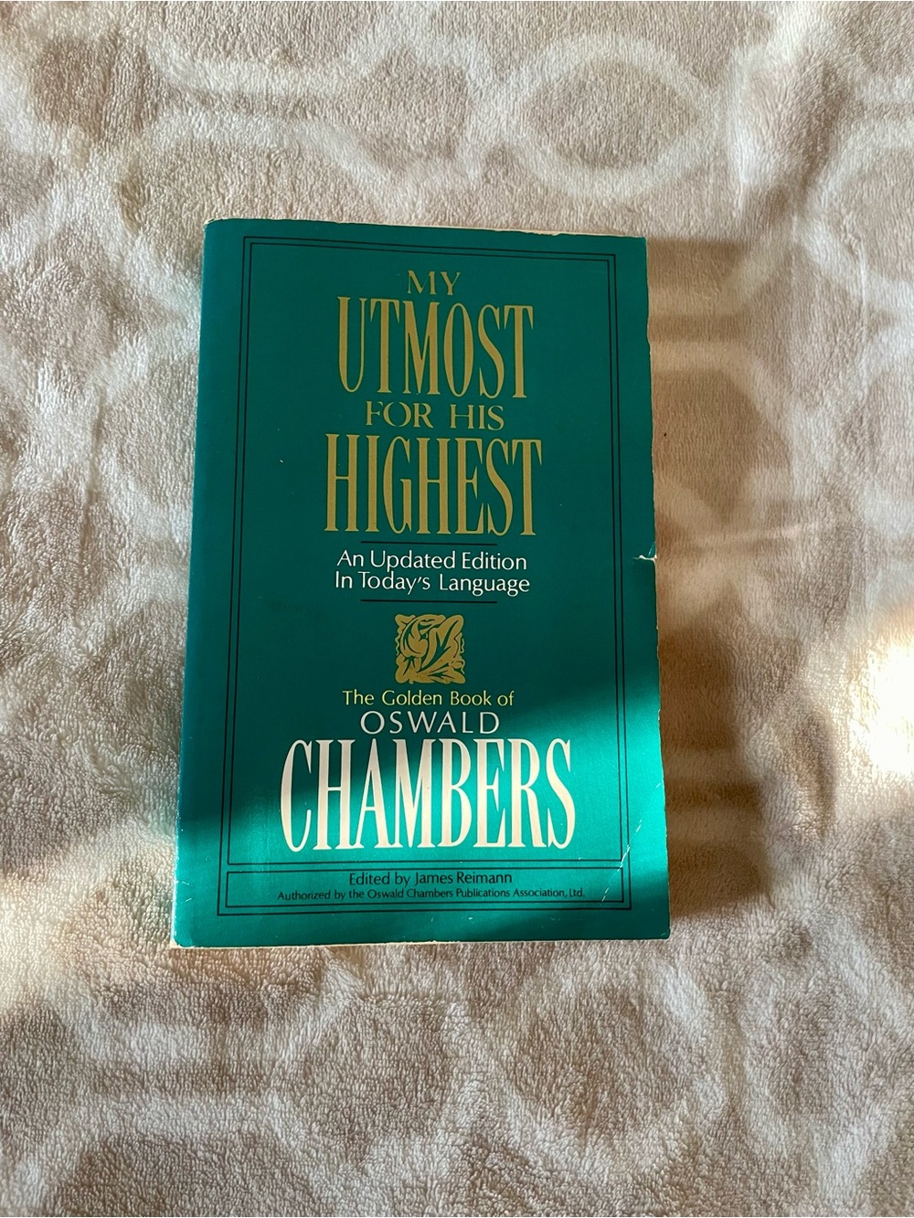 My Utmost for His Highest by Oswald Chambers - Teal Cover